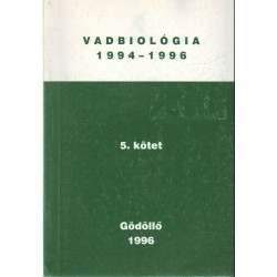 Vadbiológia 1994-1996. 5. kötet