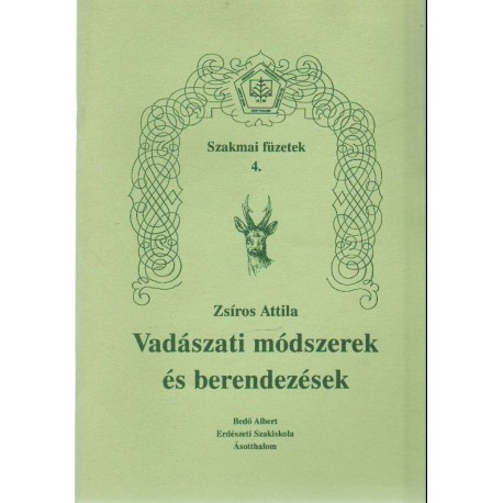 Vadászati módszerek és berendezések