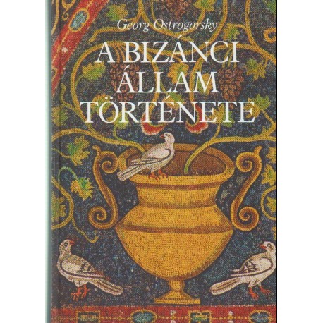 A Bizánci állam története