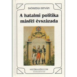 A hatalmi politika másfél évszázada 1789-1939