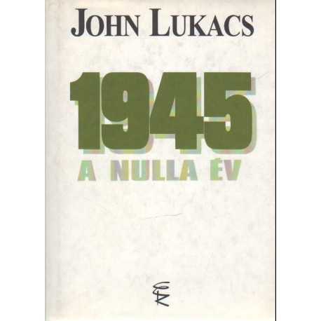 1945 A nulla év