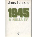 1945 A nulla év