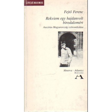 Rekviem egy hajdanvolt birodalomért