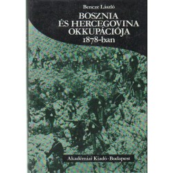 Bosznia és Hercegovina okkupációja 1878-ban