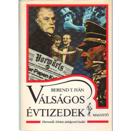 Válságos évtizedek