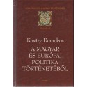 A magyar és európai politika történetéből