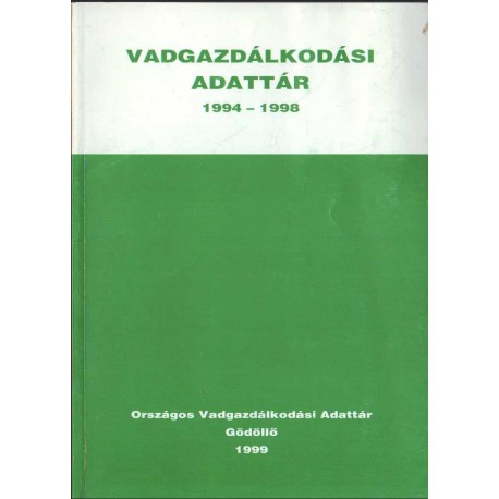 Vadgazdálkodási adattár 1994-1998