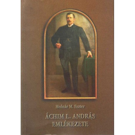 Áchim L. András emlékezete