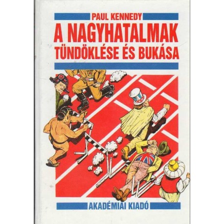 A nagyhatalmak tündöklése és bukása