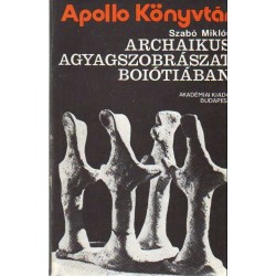 Archaikus agyagszobrászat Boiótiában