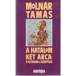 A hatalom két arca: Politikum és szentség