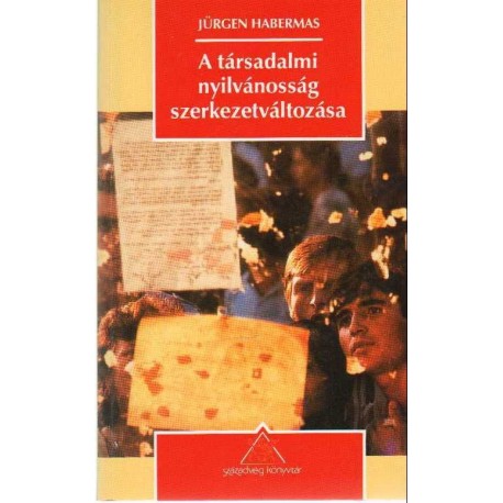 A társadalmi nyilvánosság szerkezetváltozása