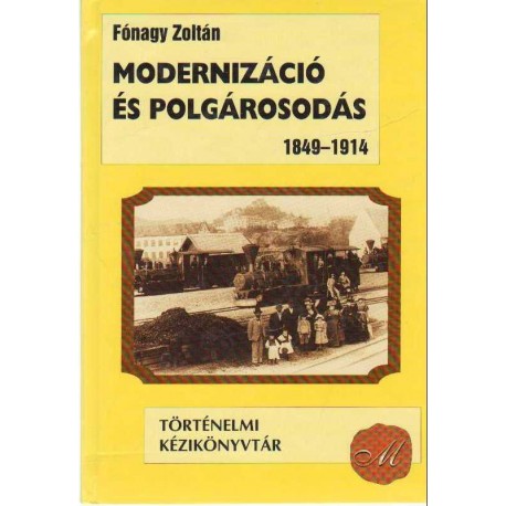 Modernizáció és polgárosodás