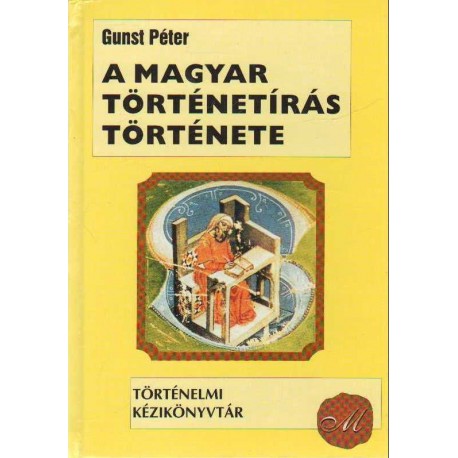 A magyar történetírás története
