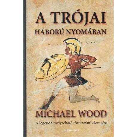 A trójai háború nyomában