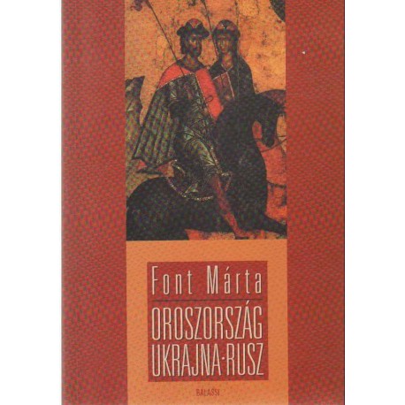 Oroszország, Ukrajna, Rusz