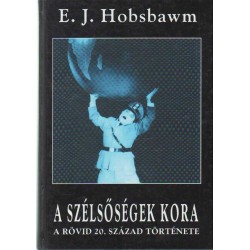 A szélsőségek kora