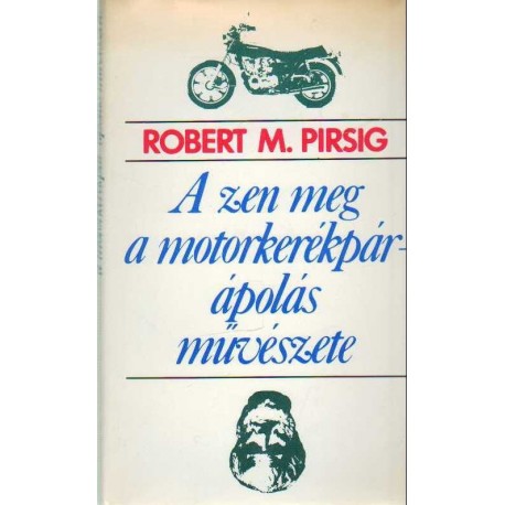 A zen meg a motorkerékpár-ápolás művészete