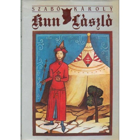 Kun László 1272-1290 (hasonmás)