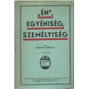 "Én", egyéniség, személyiség