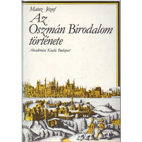 Az Oszmán Birodalom története