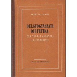 Belgyógyászati dietetika és a táplálkozástan alapismeretei