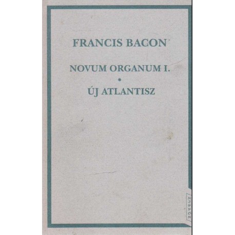 Novum Organum - Új Atlantisz