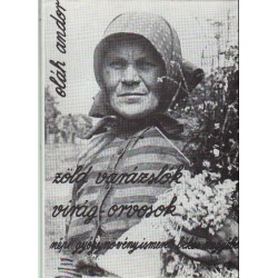 Zöld varázslók, virág-orvosok