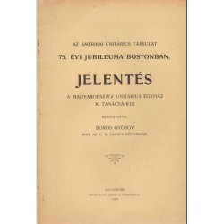 Jelentés a Magyarországi Unitárium Egyház K. Tanácsához