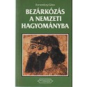 Bezárkózás a nemzeti hagyományba