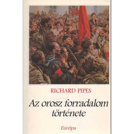 Az orosz forradalom története