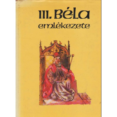 III. Béla emlékezete