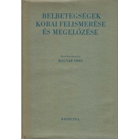 Belbetegségek korai felismerése és megelőzése