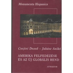 Amerika felfedezése és az új globális rend I-II.