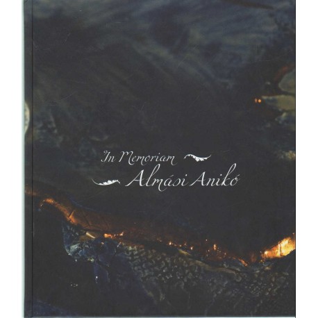 In Memoriam Almási Anikó (dedikált)