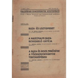 Buza- és lisztismeret - A nagymalmi buzabevásárló kátéja - A buza és rozs minősége a tőzsdeszokványok tükörképében