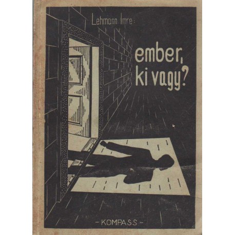 Ember, ki vagy...?