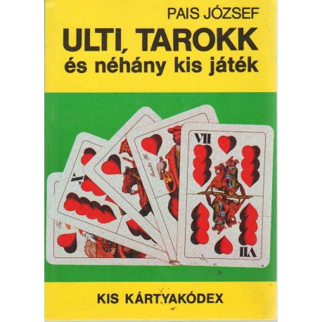 Ulti, tarokk és néhány kis játék