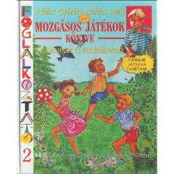 Mozgásos játékok könyve - Foglalkoztató 2.