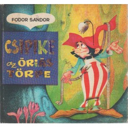 Csipike az óriás törpe