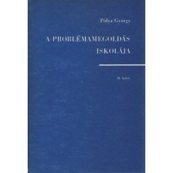 A problémamegoldás iskolája II.