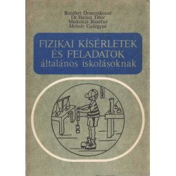 Fizikai kísérletek és feladatok általános iskolásoknak
