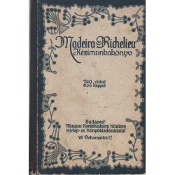 Madeira és Richelieu kézimunkakönyv - Fehérhímzés