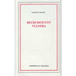 Recrudescunt Vulnera