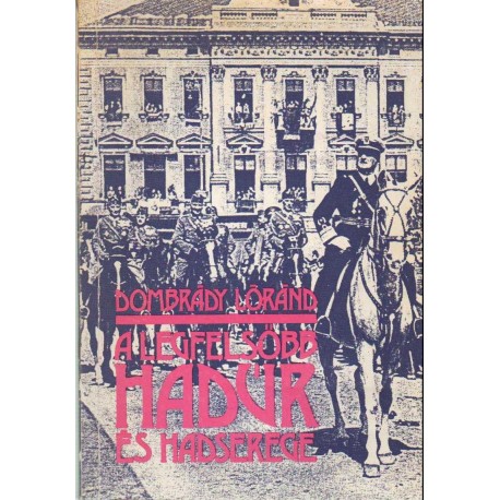 A legfelsőbb hadúr és hadserege