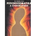 Pszichoszomatika a gyakorlatban