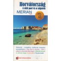 Horvátország - A déli part és a szigetek