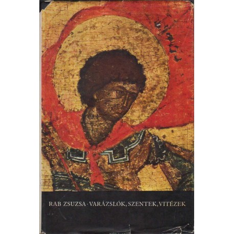 Varázslók, szentek, vitézek (számozott)