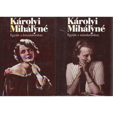 Együtt a forradalomban - Együtt a száműzetésben