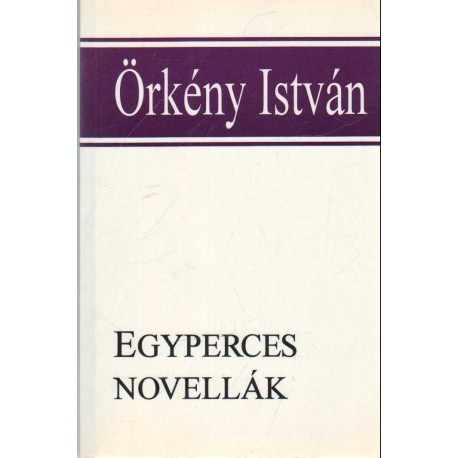 Egyperces novellák